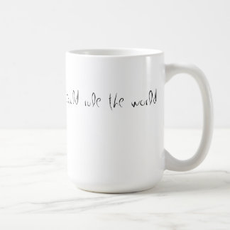 rule the world coffee coffee mug