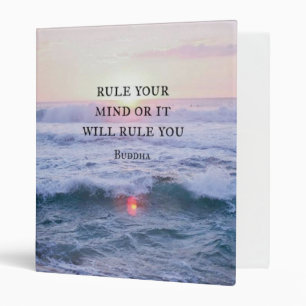 "Rule Your Mind Or It Will Rule You" - Buddha Binder