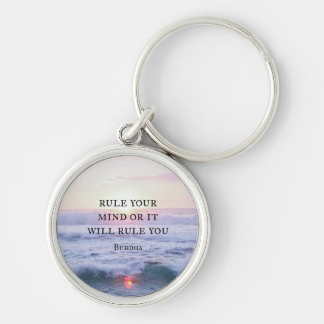 "Rule Your Mind Or It Will Rule You" - Buddha Keychain (Front)
