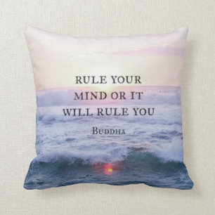 "Rule Your Mind Or It Will Rule You" - Buddha Throw Pillow