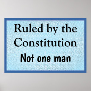Ruled by the Constitution Poster