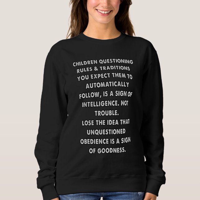 Rules And Regulations Parenting With Love Sweatshirt (Front)