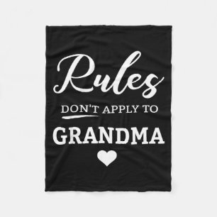 Rules Don't Apply To Grandma  Fleece Blanket