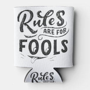 Rules Fools Can Cooler