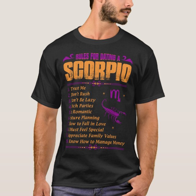 Rules For Dating A Scorpio Zodiac Funny Gift T-Shirt (Front)