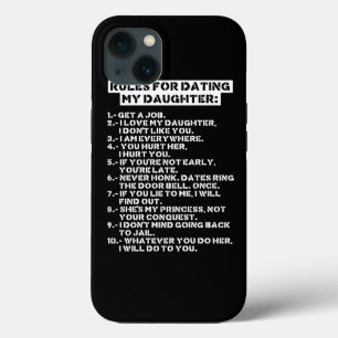 Rules for dating my daughter iPhone 13 case