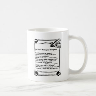 Rules for Dating My Daughter Coffee Mug