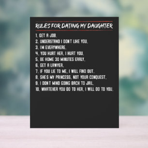 Rules For Dating My Daughter Funny Protective Dad Acrylic Sign