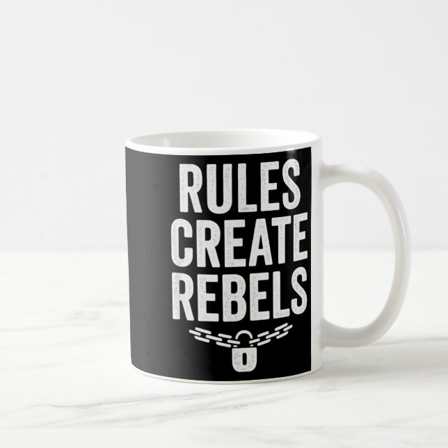Rules Rebels Protest Dom Statement Gift  Coffee Mug (Right)