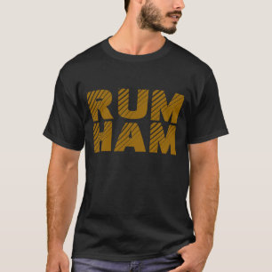 Rum Ham T-Shirt