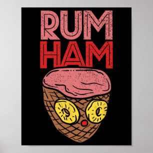 Rum Ham T Shirt I Funny Bbq S Poster