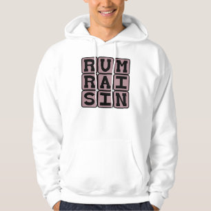 Rum Raisin, Ice Cream Flavour Hoodie