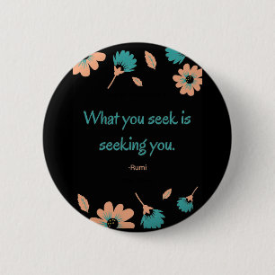 Rumi Seeking Quote 2 Inch Round Button