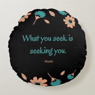 Rumi Seeking Quote Round Pillow
