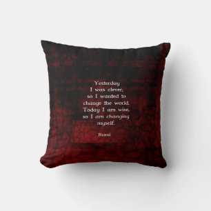 Rumi Wisdom Quote About Change & Cleverness Throw Pillow