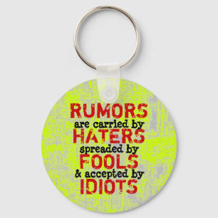 RUMORS ~ Keychain Truism / Philosophy