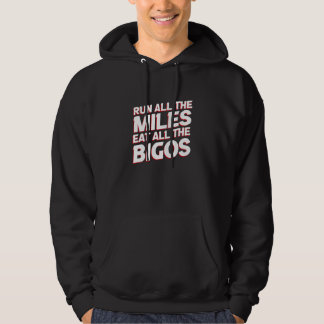 Run All the Miles Eat All the Bigos Running Humo Hoodie