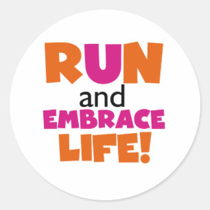 Run and Embrace Life Orange Pink Classic Round Sticker