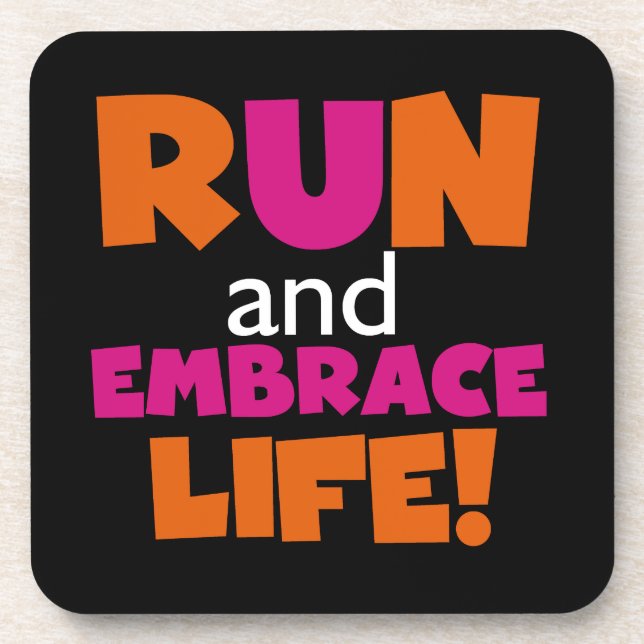 Run and Embrace Life Orange Pink Coaster (Front)