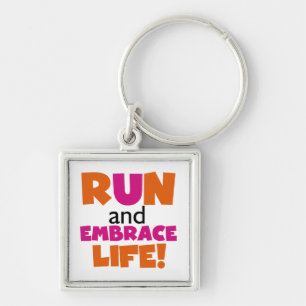 Run and Embrace Life Orange Pink Keychain