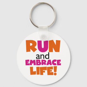 Run and Embrace Life Orange Pink Keychain