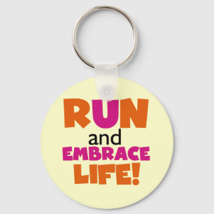 Run and Embrace Life Orange Pink Keychain