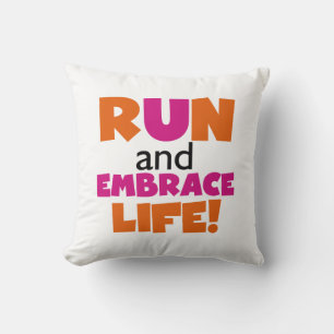 Run and Embrace Life Orange Pink Throw Pillow