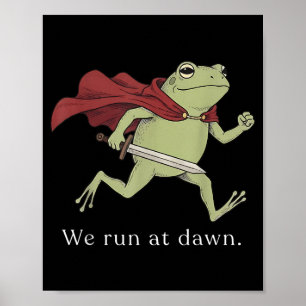 Run At Dawn Funny Jogging Frog Running Marathon Poster