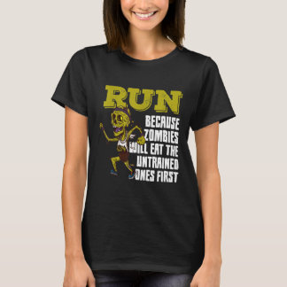 Run Because Zombies Running Runner Halloween Jogg T-Shirt