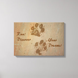 Run! Discover Your Dreams Pawprints Wrapped Canvas