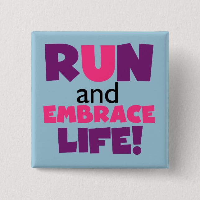 Run Embrace Life Purple Pink 2 Inch Square Button (Front)