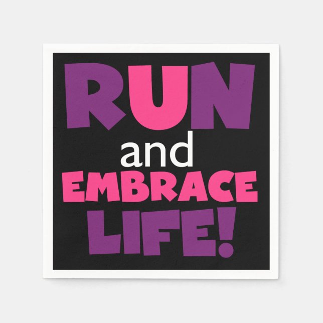 Run Embrace Life Purple Pink Napkin (Front)