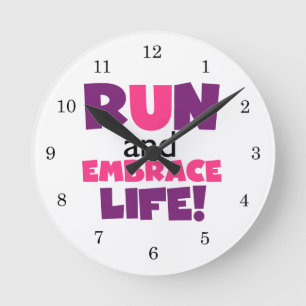 Run Embrace Life Purple Pink Round Clock