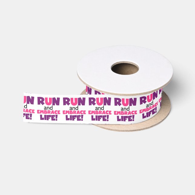 Run Embrace Life Purple Pink Satin Ribbon (Spool)