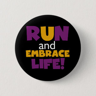 Run Embrace Life Purple Yellow 2 Inch Round Button