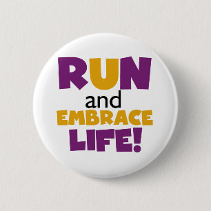 Run Embrace Life Purple Yellow 2 Inch Round Button