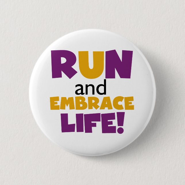 Run Embrace Life Purple Yellow 2 Inch Round Button (Front)
