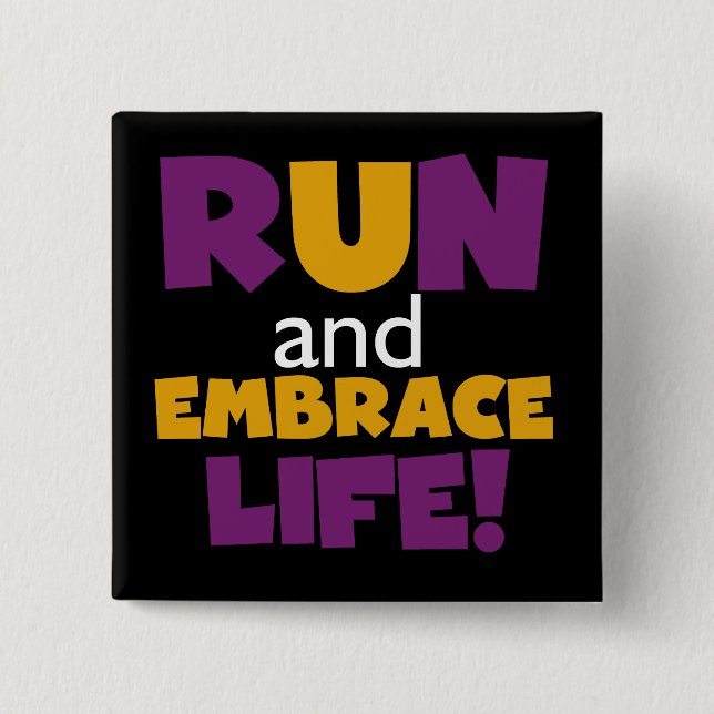 Run Embrace Life Purple Yellow 2 Inch Square Button (Front)