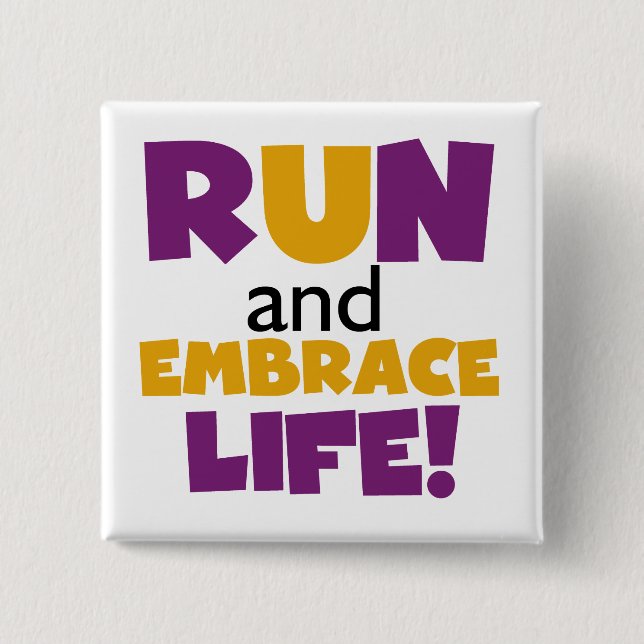 Run Embrace Life Purple Yellow 2 Inch Square Button (Front)