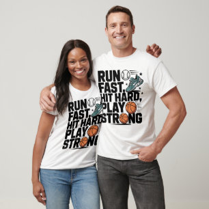 Run Fast Hit Hard Play Strong T-Shirt