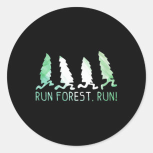 Run Forest Run Shirt Forest Trees Environmental Pr Classic Round Sticker
