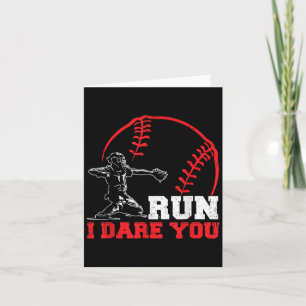 Run I Dare You Funny Baseball Catcher Baseball Pla Card