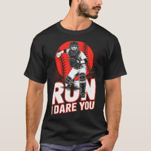 Run I Dare You Sell Catcher Funny Sell Catcher Quo T-Shirt