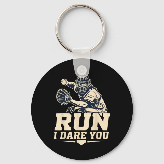 Run I Dare You Sell Catcher  Keychain (Front)