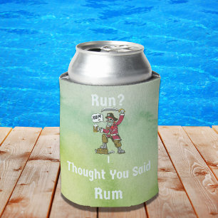 Run? I Thought You Said Rum Funny Runners  Can Cooler