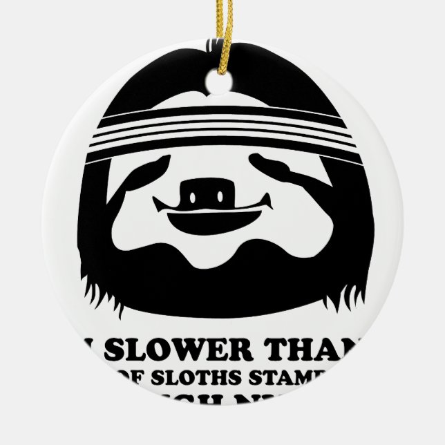 Run Like A Sloth Ceramic Ornament (Front)