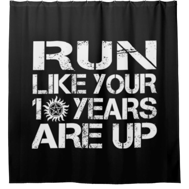 Run Like Your 10 nYears Are Up (Front)