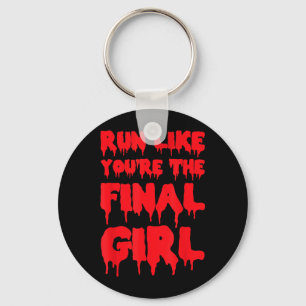 Run Like Youre The Funny Halloween Gym Keychain