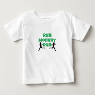 Run Mommy Baby T-Shirt