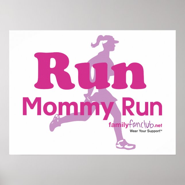 Run Mommy Run Poster (Front)